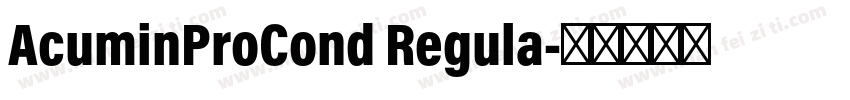 AcuminProCond Regula字体转换